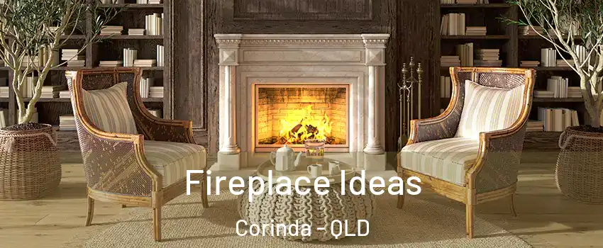 Fireplace Ideas Corinda - QLD