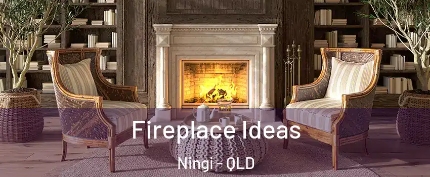 Fireplace Ideas Ningi - QLD