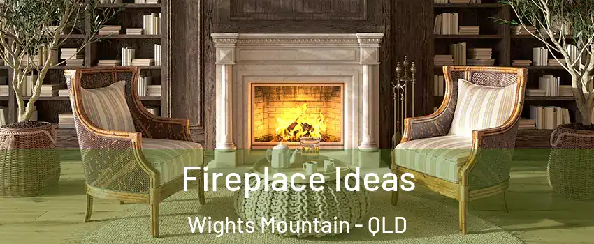 Fireplace Ideas Wights Mountain - QLD
