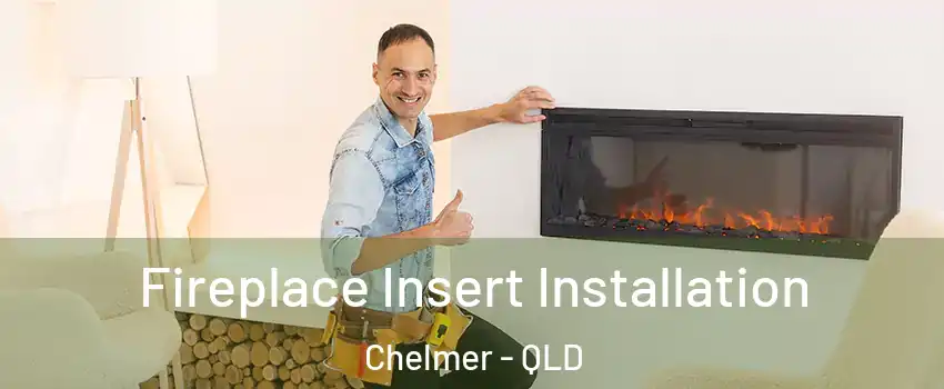 Fireplace Insert Installation Chelmer - QLD