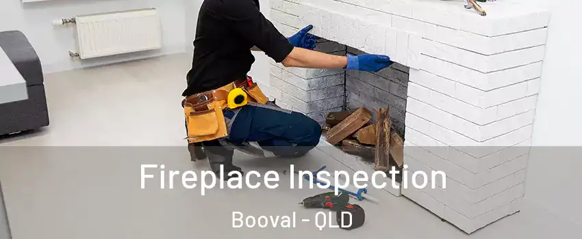 Fireplace Inspection Booval - QLD