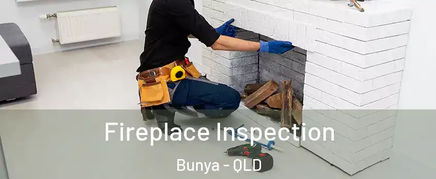 Fireplace Inspection Bunya - QLD