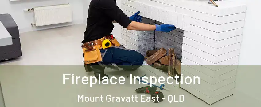 Fireplace Inspection Mount Gravatt East - QLD