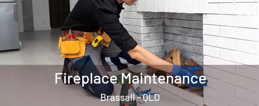 Fireplace Maintenance Brassall - QLD