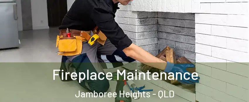Fireplace Maintenance Jamboree Heights - QLD