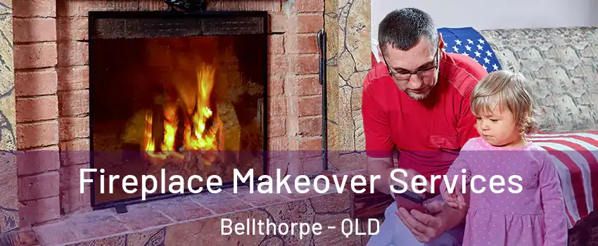 Fireplace Makeover Services Bellthorpe - QLD