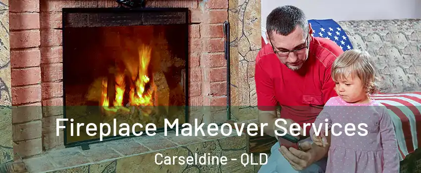 Fireplace Makeover Services Carseldine - QLD