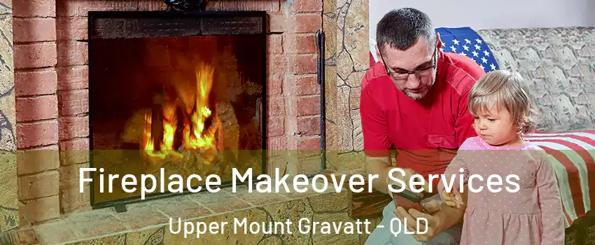 Fireplace Makeover Services Upper Mount Gravatt - QLD