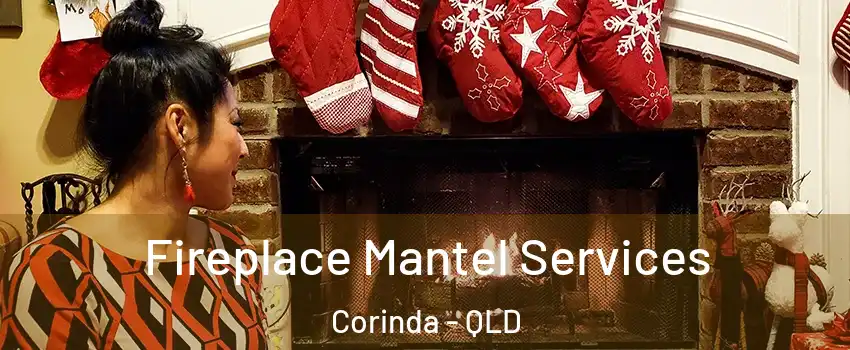 Fireplace Mantel Services Corinda - QLD