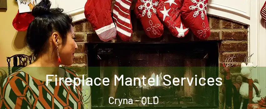Fireplace Mantel Services Cryna - QLD