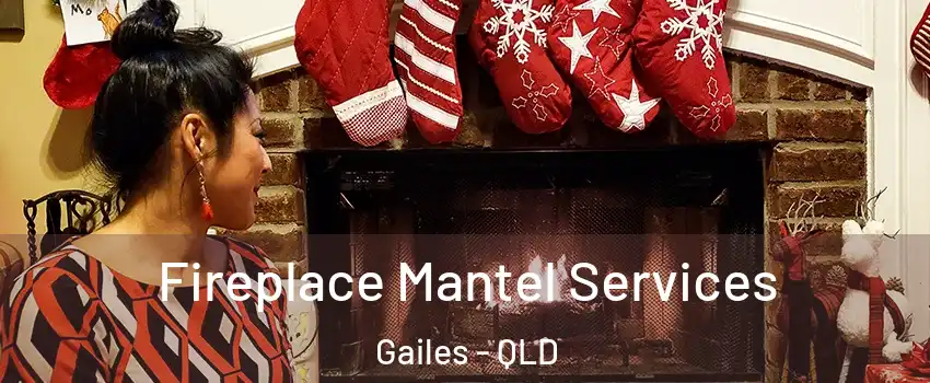 Fireplace Mantel Services Gailes - QLD