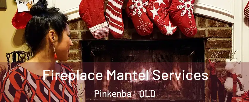 Fireplace Mantel Services Pinkenba - QLD