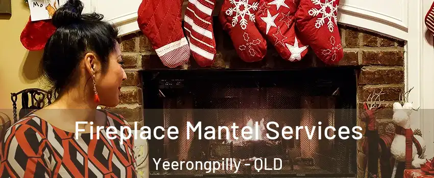 Fireplace Mantel Services Yeerongpilly - QLD
