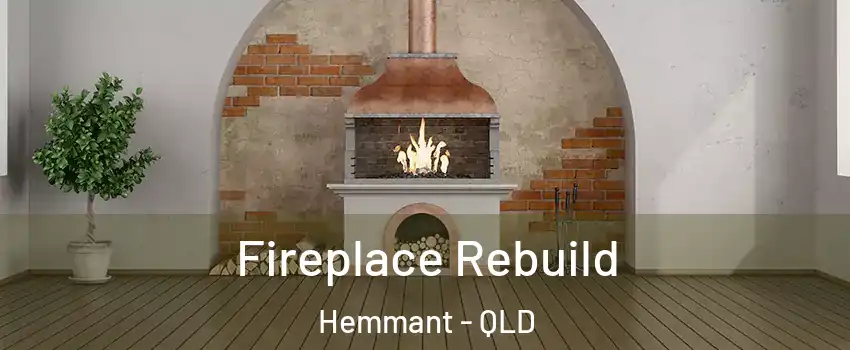 Fireplace Rebuild Hemmant - QLD