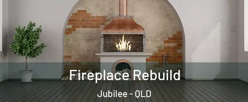  Fireplace Rebuild Jubilee - QLD