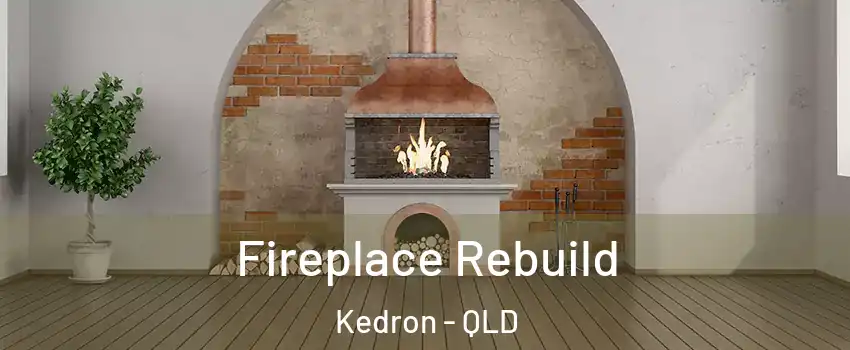 Fireplace Rebuild Kedron - QLD