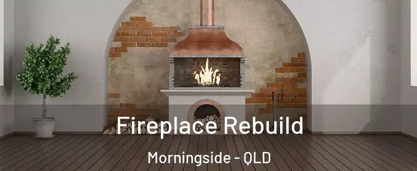 Fireplace Rebuild Morningside - QLD