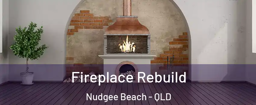 Fireplace Rebuild Nudgee Beach - QLD