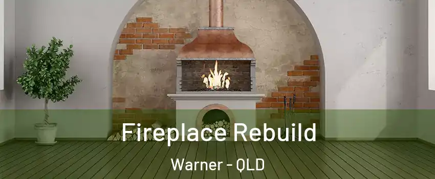 Fireplace Rebuild Warner - QLD