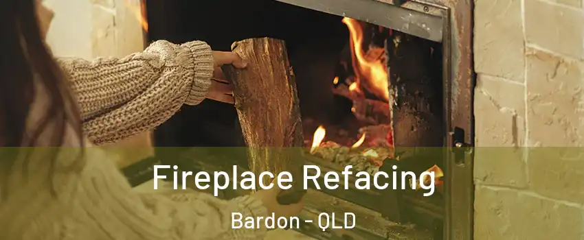 Fireplace Refacing Bardon - QLD