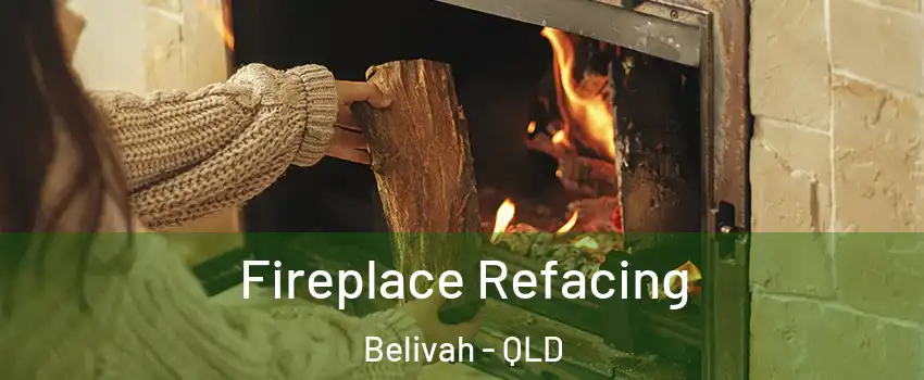 Fireplace Refacing Belivah - QLD