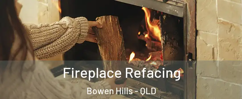 Fireplace Refacing Bowen Hills - QLD