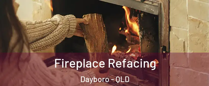 Fireplace Refacing Dayboro - QLD