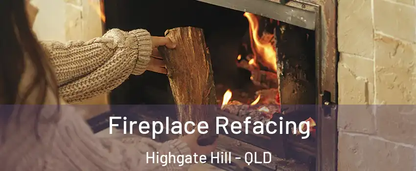 Fireplace Refacing Highgate Hill - QLD