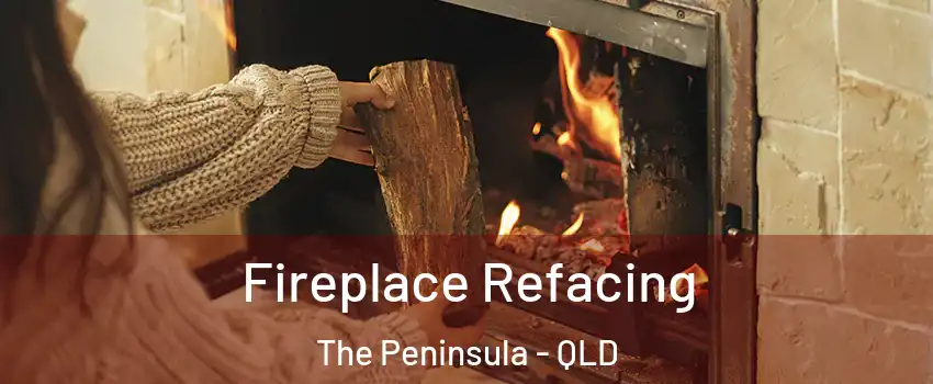 Fireplace Refacing The Peninsula - QLD