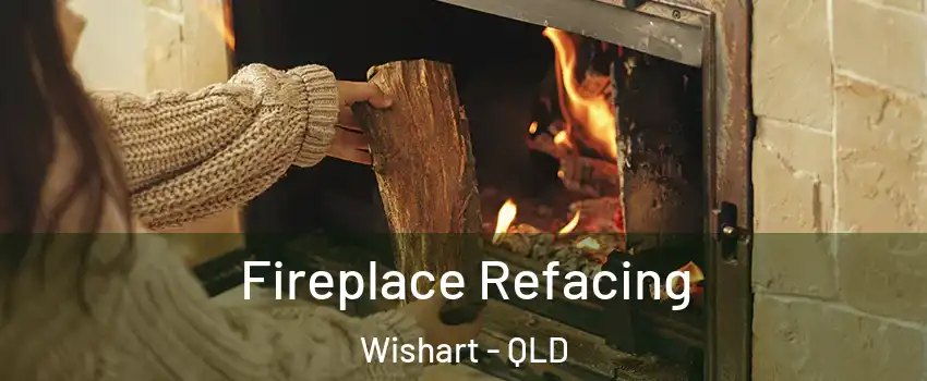 Fireplace Refacing Wishart - QLD