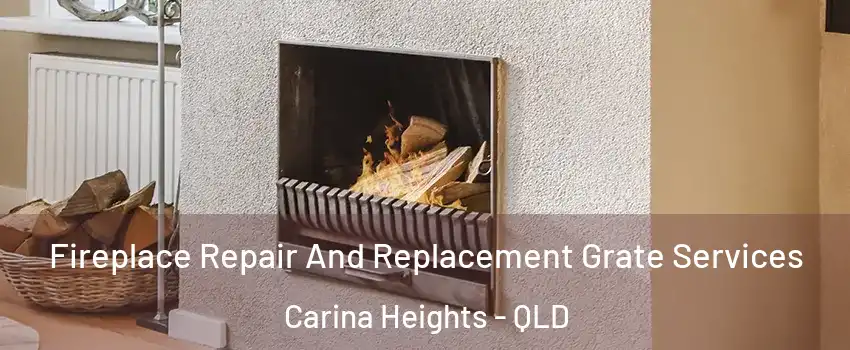 Fireplace Repair And Replacement Grate Services Carina Heights - QLD