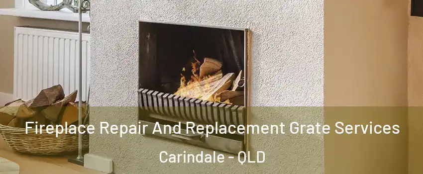 Fireplace Repair And Replacement Grate Services Carindale - QLD