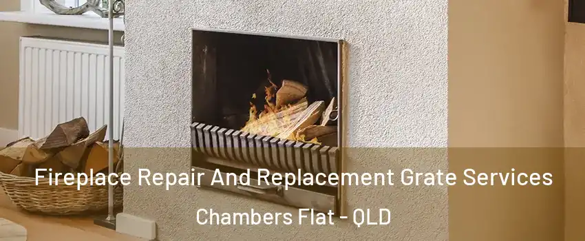 Fireplace Repair And Replacement Grate Services Chambers Flat - QLD
