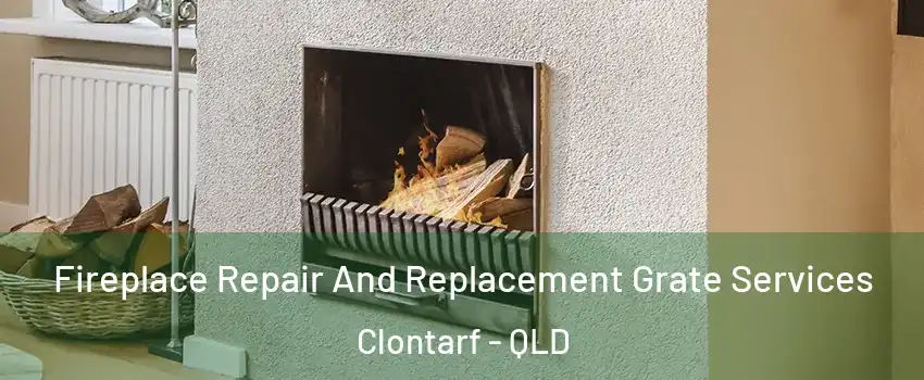 Fireplace Repair And Replacement Grate Services Clontarf - QLD