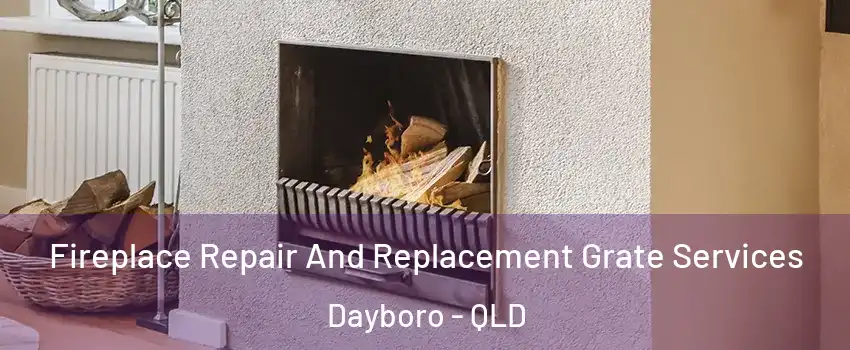 Fireplace Repair And Replacement Grate Services Dayboro - QLD