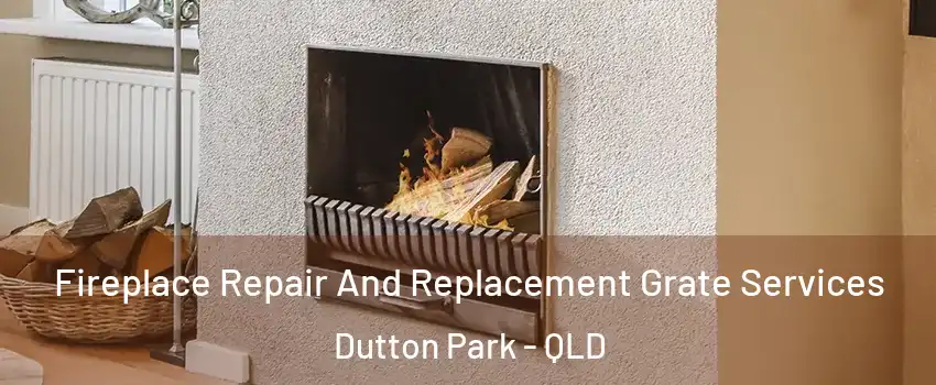 Fireplace Repair And Replacement Grate Services Dutton Park - QLD