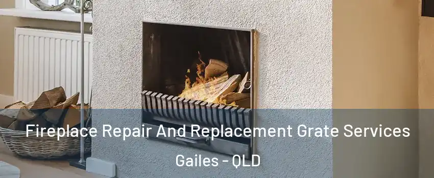 Fireplace Repair And Replacement Grate Services Gailes - QLD
