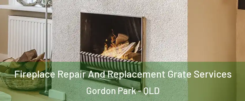 Fireplace Repair And Replacement Grate Services Gordon Park - QLD