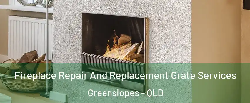 Fireplace Repair And Replacement Grate Services Greenslopes - QLD