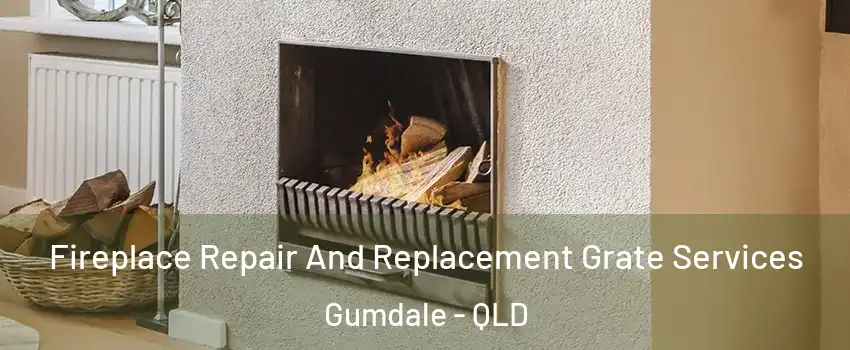 Fireplace Repair And Replacement Grate Services Gumdale - QLD