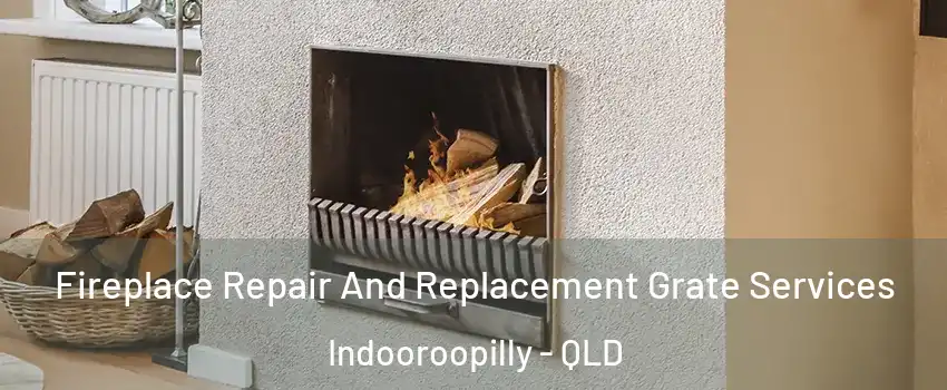 Fireplace Repair And Replacement Grate Services Indooroopilly - QLD