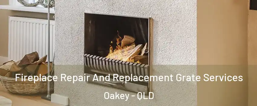 Fireplace Repair And Replacement Grate Services Oakey - QLD