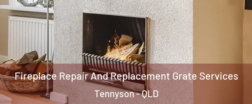 Fireplace Repair And Replacement Grate Services Tennyson - QLD