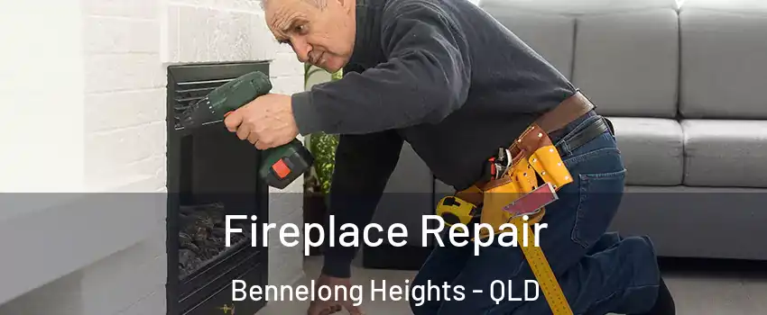 Fireplace Repair Bennelong Heights - QLD