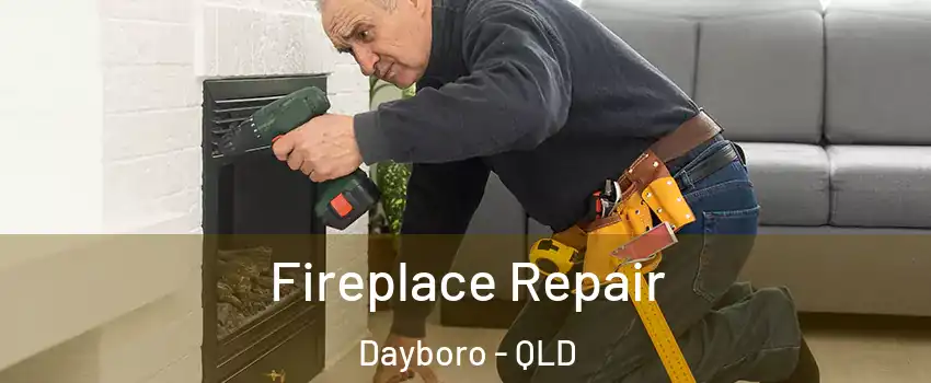 Fireplace Repair Dayboro - QLD