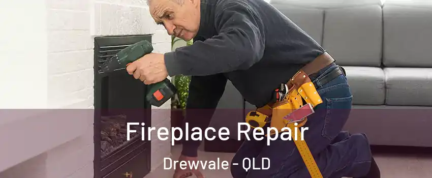 Fireplace Repair Drewvale - QLD
