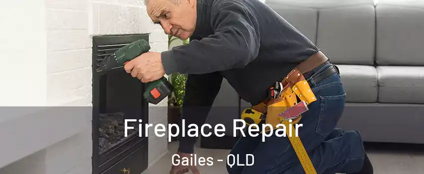 Fireplace Repair Gailes - QLD