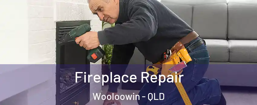 Fireplace Repair Wooloowin - QLD