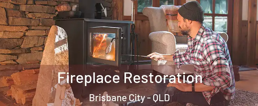 Fireplace Restoration Brisbane City - QLD