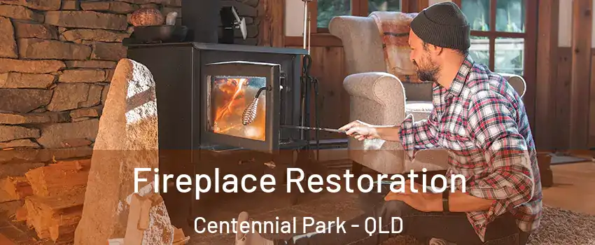 Fireplace Restoration Centennial Park - QLD
